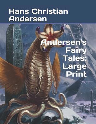 Andersen's Fairy Tales: Large Print 1072928493 Book Cover