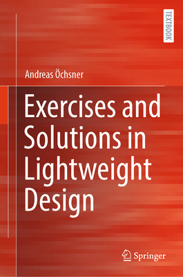 Exercises and Solutions in Lightweight Design 3658493321 Book Cover