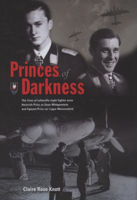 Princes of Darkness: The Lives of Luftwaffe Nig... 1903223954 Book Cover