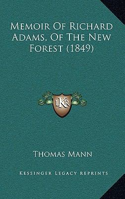 Memoir of Richard Adams, of the New Forest (1849) 1165504022 Book Cover