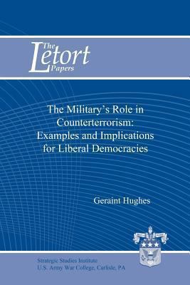 The Military's Role in Counterterrorism: Exampl... 1470071622 Book Cover