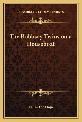 The Bobbsey Twins on a Houseboat 1162637528 Book Cover