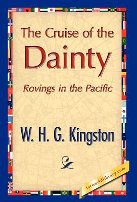 The Cruise of the Dainty 1421897822 Book Cover