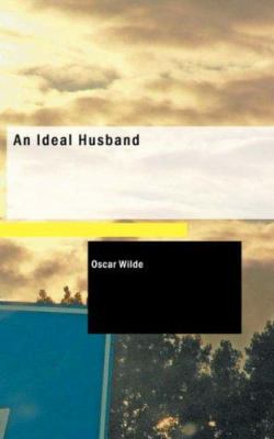 An Ideal Husband 143460473X Book Cover
