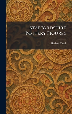 Staffordshire Pottery Figures 1026002087 Book Cover