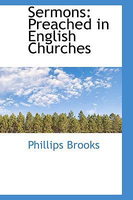 Sermons: Preached in English Churches 1103046578 Book Cover