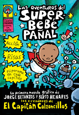 Las Aventuras del Superbebé Pañal (the Adventur... [Spanish] B007CHVWMY Book Cover