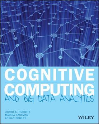 Cognitive Computing and Big Data Analytics 1118896629 Book Cover