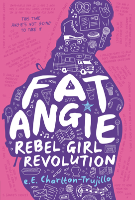 Fat Angie: Rebel Girl Revolution 1536222984 Book Cover