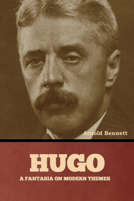 Hugo: A Fantasia on Modern Themes B0D9NG5L47 Book Cover