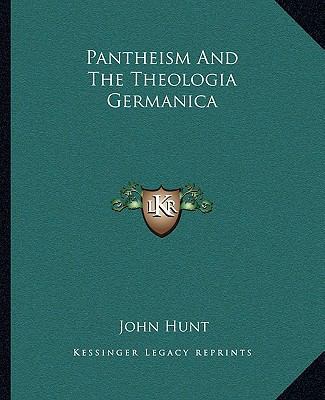 Pantheism And The Theologia Germanica 1162839856 Book Cover