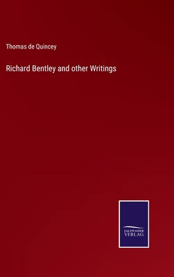 Richard Bentley and other Writings 3375000731 Book Cover