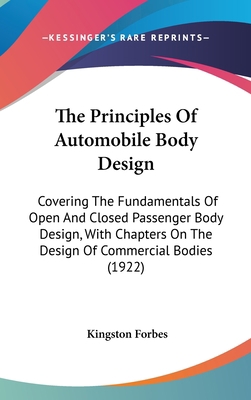 The Principles Of Automobile Body Design: Cover... 1437438644 Book Cover