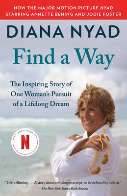Find a Way: The Inspiring Story of One Woman's ... 0804172919 Book Cover