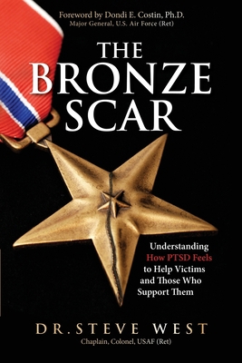 The Bronze Scar: Understanding How PTSD Feels t...            Book Cover