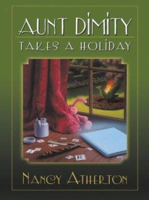Aunt Dimity Takes a Holiday [Large Print] 0786251190 Book Cover