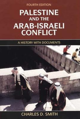 Palestine and the Arab-Israeli Conflict 0312227566 Book Cover