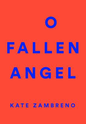O Fallen Angel 0062572687 Book Cover