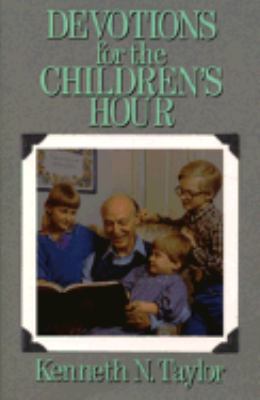Devotions for the Children's Hour 0802422268 Book Cover