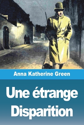 Une étrange Disparition [French] 3988810649 Book Cover