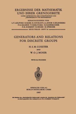 Generators and Relations for Discrete Groups 3662236540 Book Cover