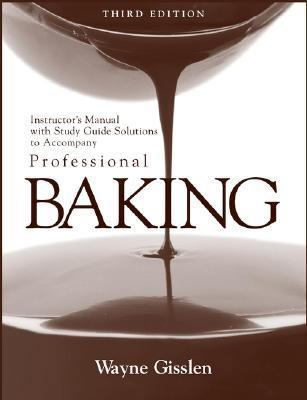Professional Baking Instructor's Manual: Colleg... 0471357340 Book Cover