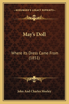 May's Doll: Where Its Dress Came From (1851) 1165412969 Book Cover