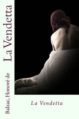 La Vendetta [French] 1539014169 Book Cover