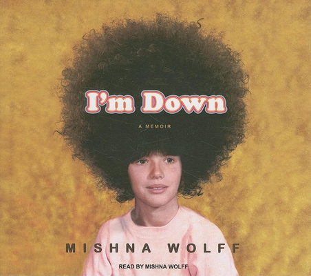 I'm Down: A Memoir 1400142784 Book Cover