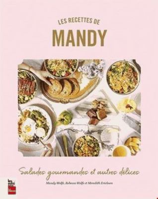 Les Recettes de Mandy. Salades Gourmandes et Au... [French] 289705901X Book Cover