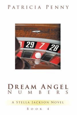 Dream Angel Numbers: A Stella Jackson Novel 1499043414 Book Cover