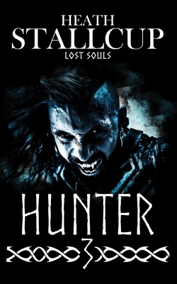 Hunter III- Lost Souls 197848948X Book Cover