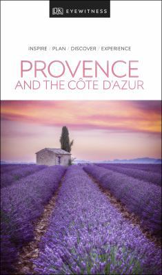 DK Eyewitness Provence and the C?te d'Azur 0241358442 Book Cover