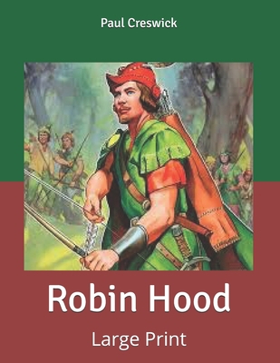 Robin Hood: Large Print B085RPX89H Book Cover