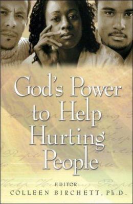 God's Power to Help Hurting People 0940955830 Book Cover