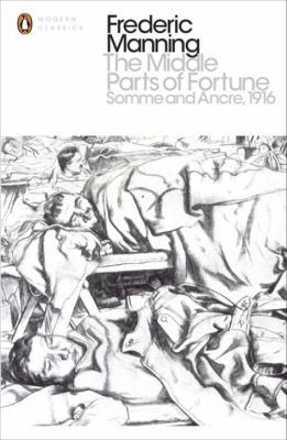 The Modern Classics Middle Parts of Fortune: So... 0141393416 Book Cover