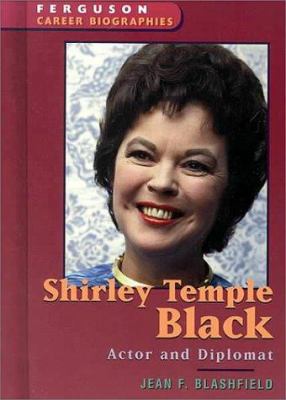 Shirley Temple Black: Actor and Diplomat (Fergu... 0894343386 Book Cover