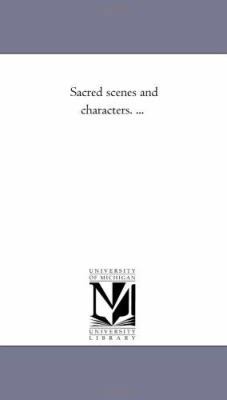 Sacred Scenes and Characters. ... 142551832X Book Cover