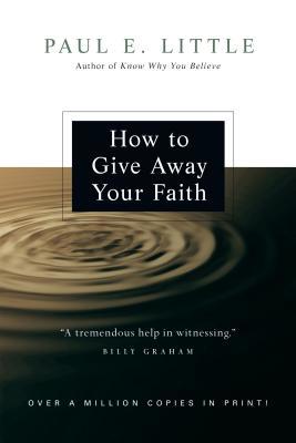 How to Give Away Your Faith 0830834214 Book Cover