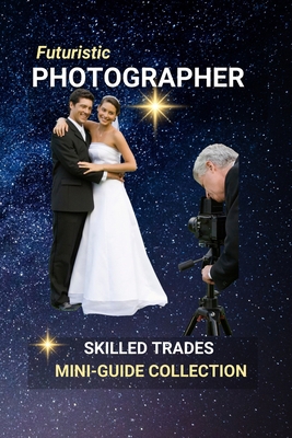 Photographer: From Portraits to Photojournalism... B0FFBNJHPT Book Cover