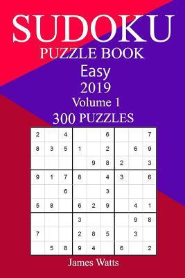 300 Easy Sudoku Puzzle Book 2019 1719200718 Book Cover
