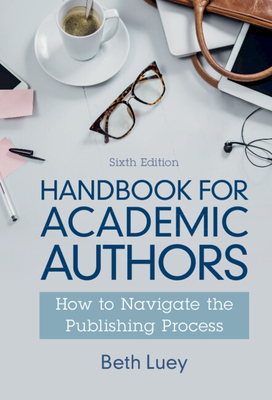 Handbook for Academic Authors: How to Navigate ... 1316513262 Book Cover