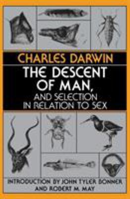 The Descent of Man, and Selection in Relation t... 0691023697 Book Cover