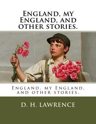 England, my England, and other stories. 1718884567 Book Cover