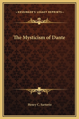 The Mysticism of Dante 1169163866 Book Cover