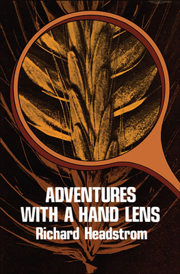 Adventures with a Hand Lens B004E5OPPI Book Cover