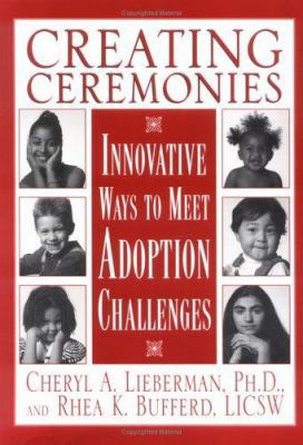 Creating Ceremonies: Innovative Ways to Meet Ad... 189194410X Book Cover