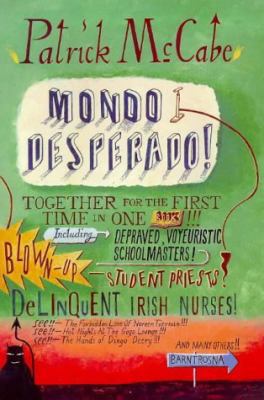 Mondo Desperado 0330372173 Book Cover