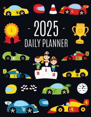 Race Car Planner 2025: For All Your Weekly Appo... 1965994245 Book Cover