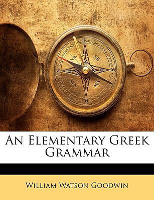 An Elementary Greek Grammar 1147023603 Book Cover